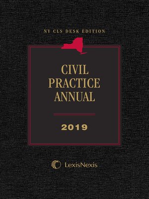 cover image of NY CLS Desk Edition Civil Practice Annual